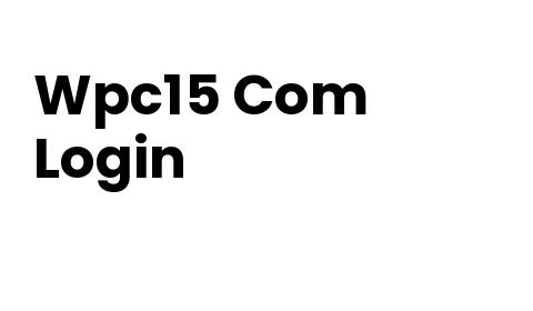 Wpc16 Dashboard Login/(wpc15 com) Register Now!