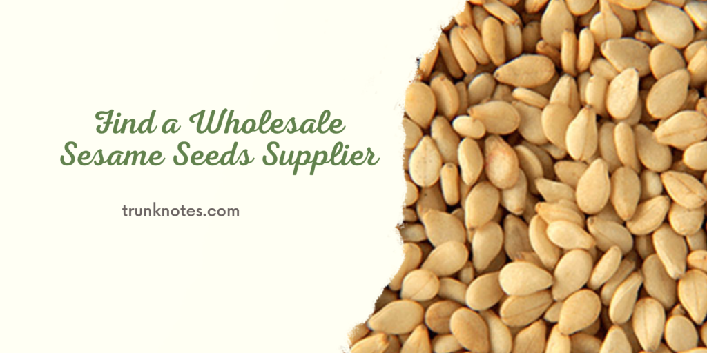 Find a Wholesale Sesame Seeds Supplier