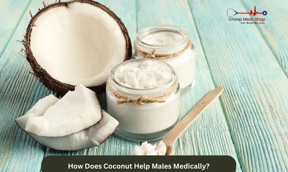 How Does Coconut Help Males Medically?