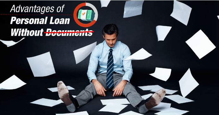 Advantages of Taking Instant Loans without Documents for Borrowers