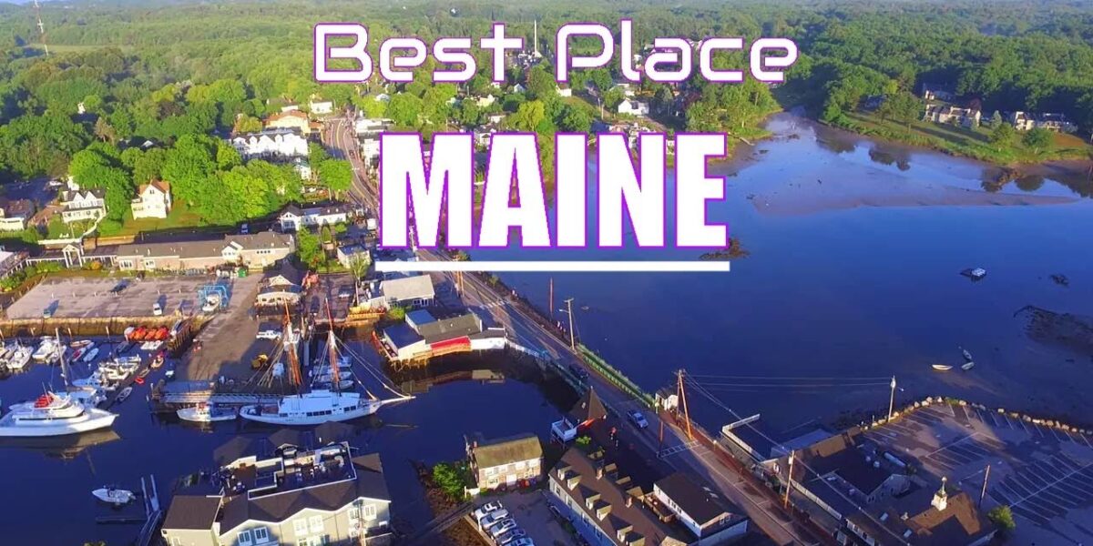 Discover Top Destinations While In Maine In 2023