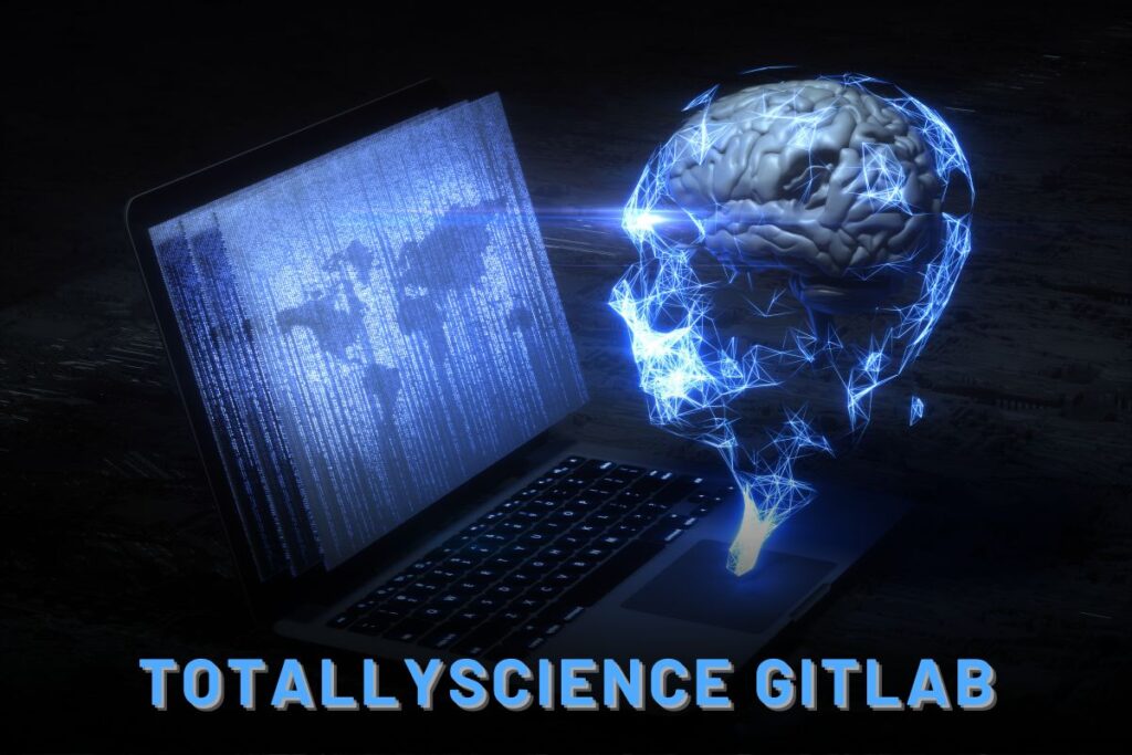 Totallyscience Gitlab