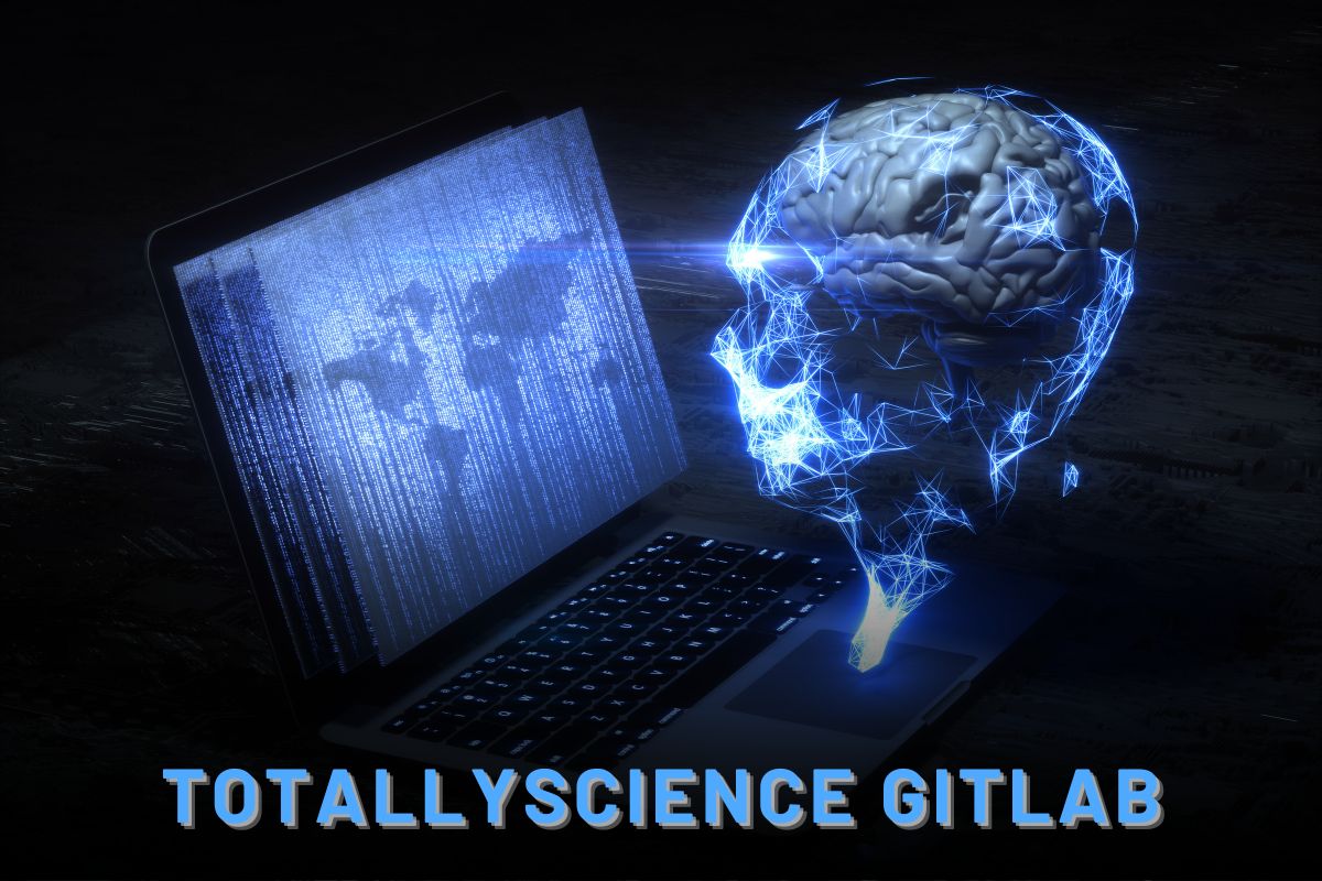 Exploring Totallyscience Gitlab: A Comprehensive Guide