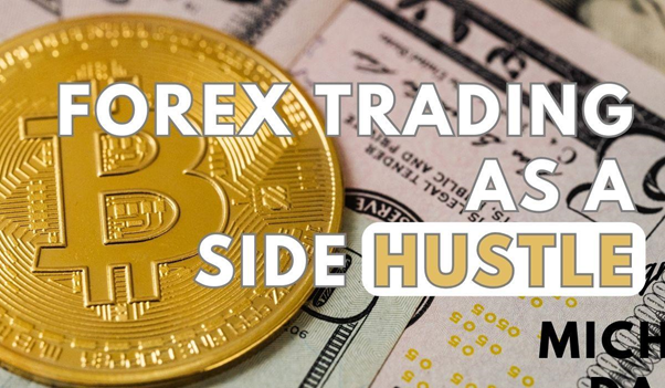 The Art of Forex Trading as a Side-Hustle