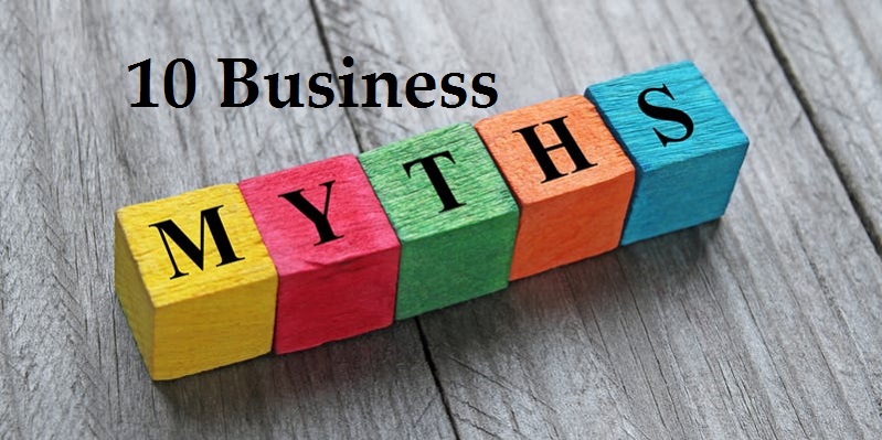 10 Business Myths and Success of Unsecured Business Loans to Dissolve them!